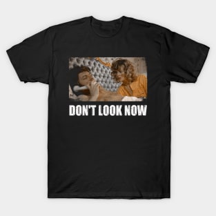 Visions of the Unseen Don't Look T-Shirt